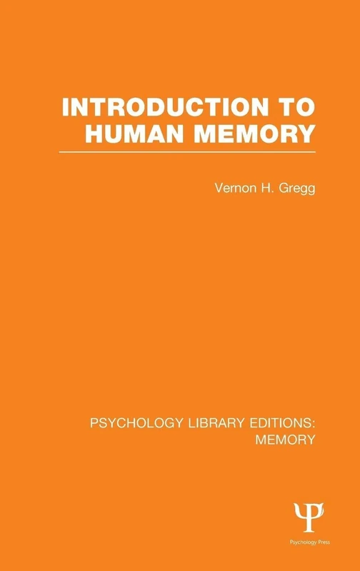 Routledge Introduction to Human Memory - Psychology Library