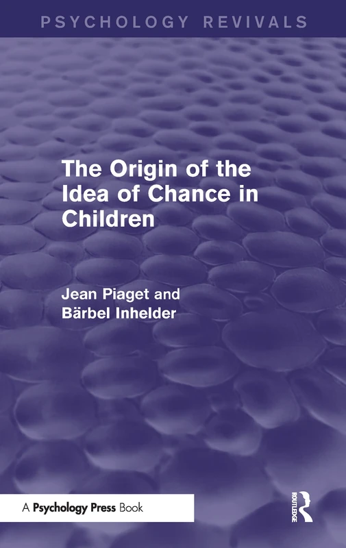 Routledge - The Origin of the Idea of Chance in Children