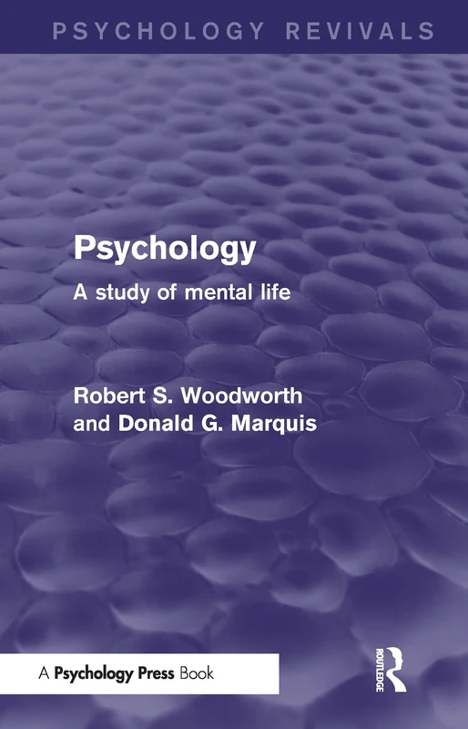 Psychology (Psychology Revivals): A Study of Mental Life