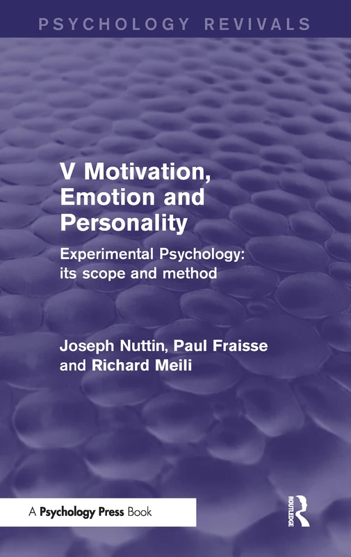 Routledge Experimental Psychology Vol 5 - Motivation and Emotion