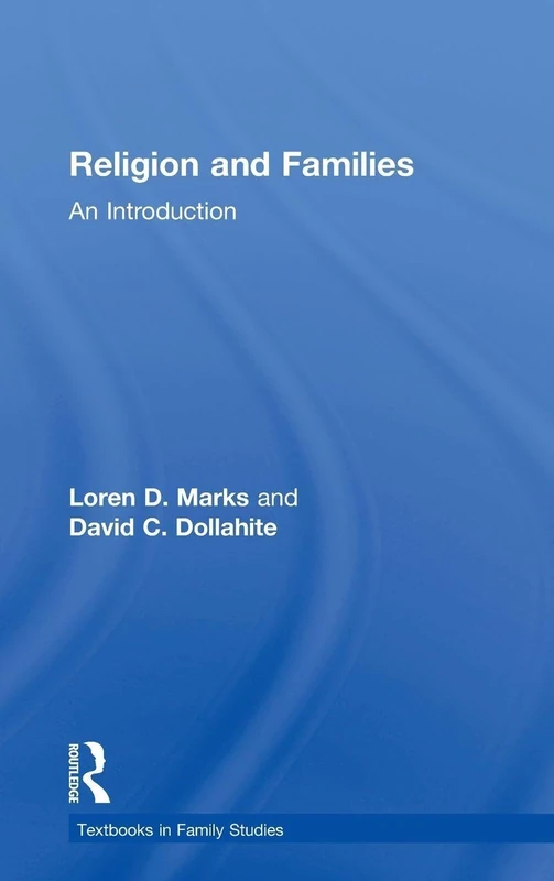 Routledge - Religion and Families: An Introduction Textbook