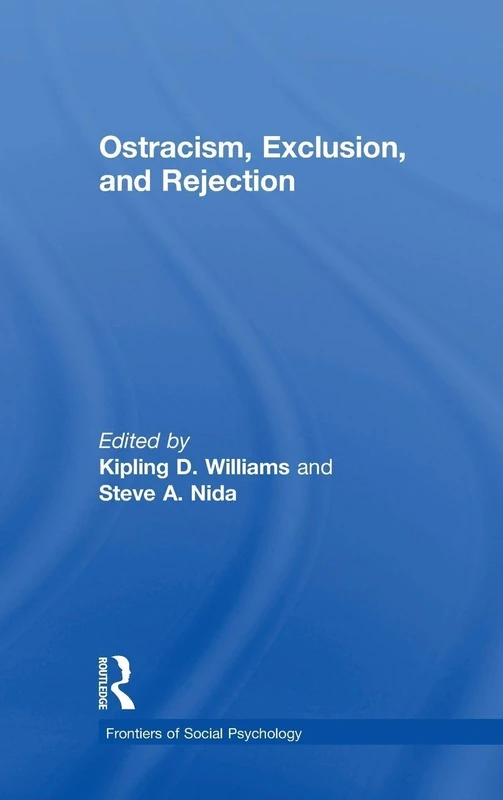 Routledge Ostracism, Exclusion, and Rejection - Psychology Book