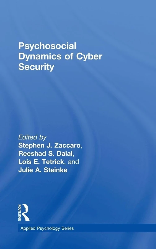 Psychosocial Dynamics of Cyber Security (Applied Psychology Series)