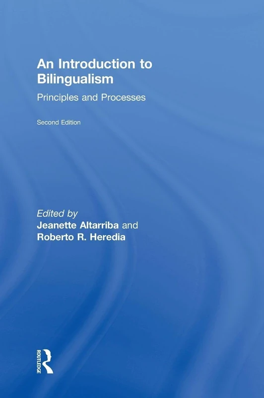 Routledge An Introduction to Bilingualism: 2nd Edition