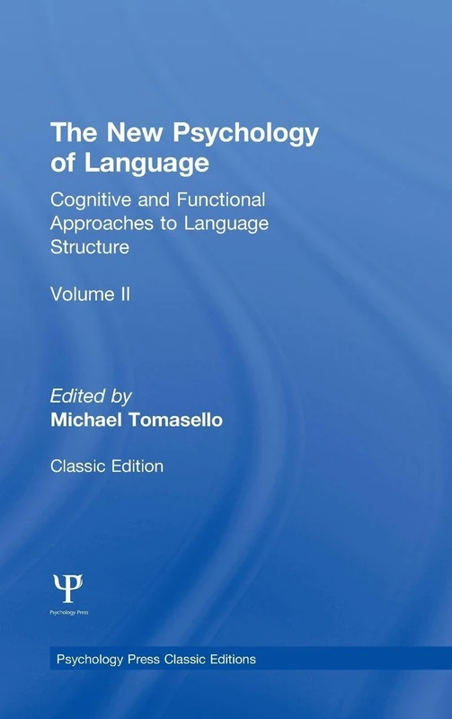Routledge The New Psychology of Language Volume II - Classic Edition