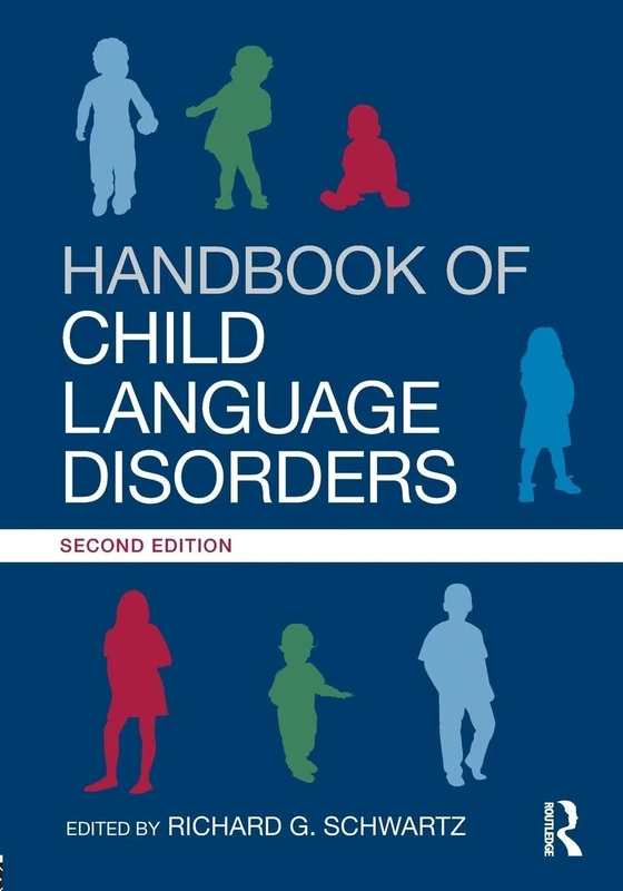 Handbook of Child Language Disorders: 2nd Edition