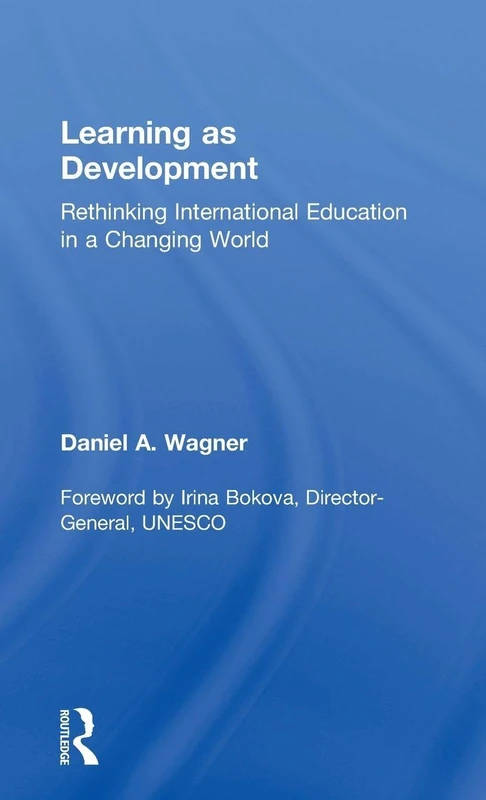 Routledge - Learning as Development: Rethinking Education