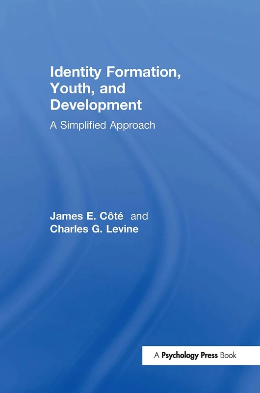 Routledge Identity Formation, Youth, and Development Textbook