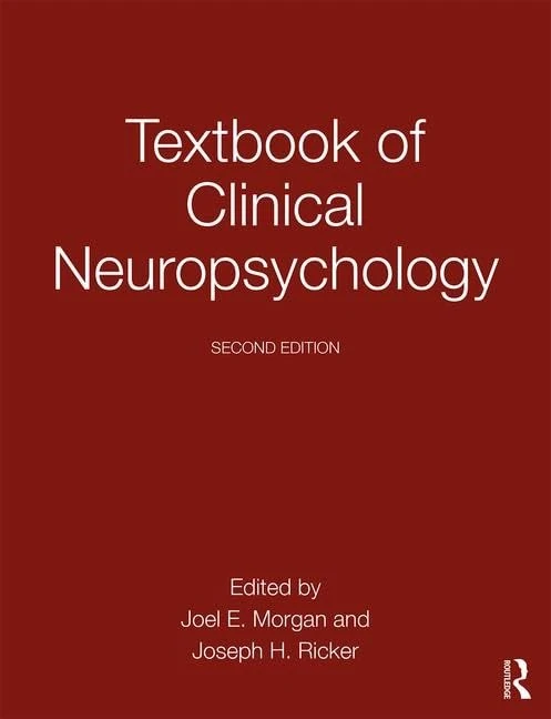 Taylor & Francis Textbook of Clinical Neuropsychology