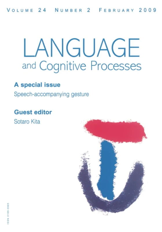 Speech Accompanying-Gesture: A Special Issue of Language and Cognitive Processes