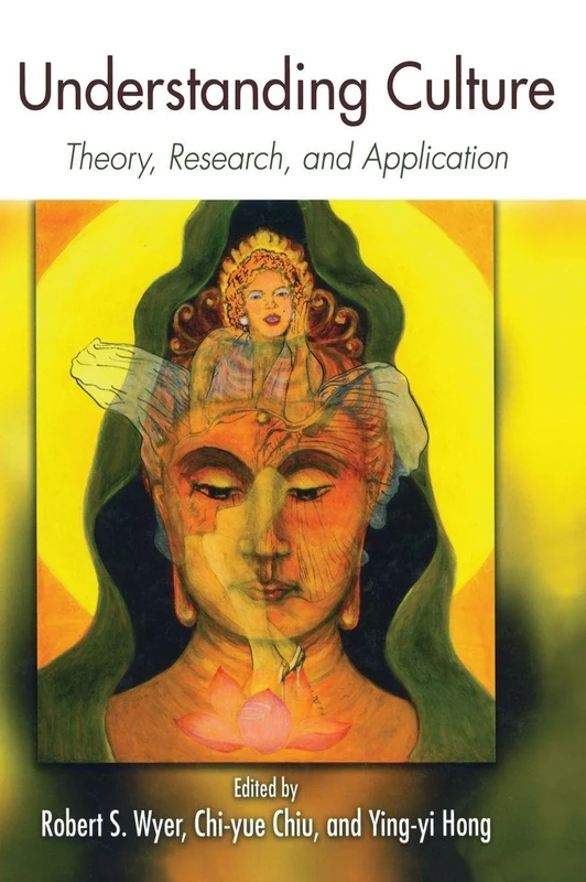 Understanding Culture: Theory, Research, and Application
