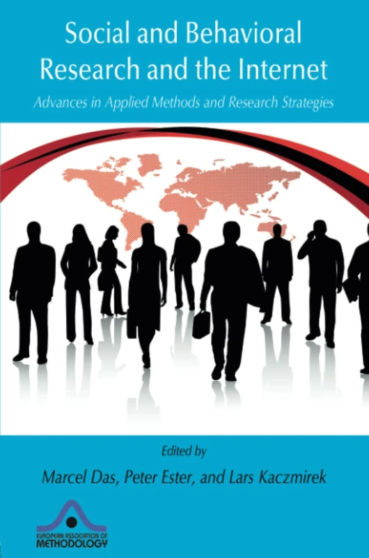 Social and Behavioral Research and the Internet: Advances in Applied Methods and Research Strategies (European Association of Methodology Series)