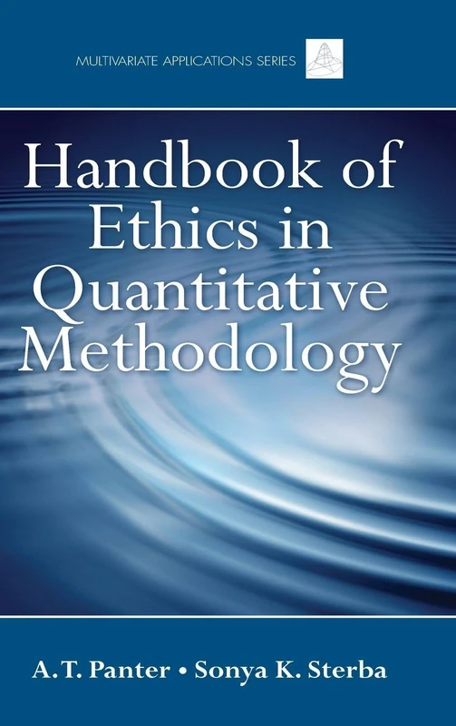 Handbook of Ethics in Quantitative Methodology (Multivariate Applications Series)