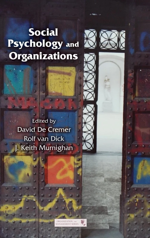 Social Psychology and Organizations (Organization and Management Series)