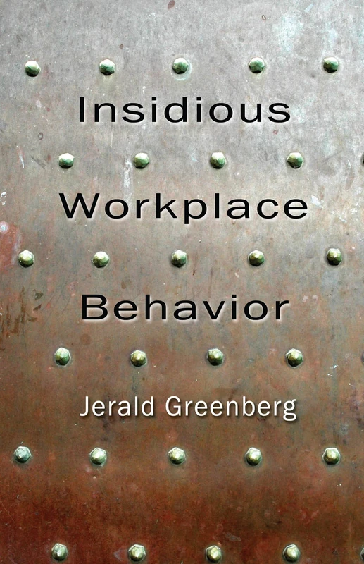 Insidious Workplace Behavior (Applied Psychology Series) - Image 1
