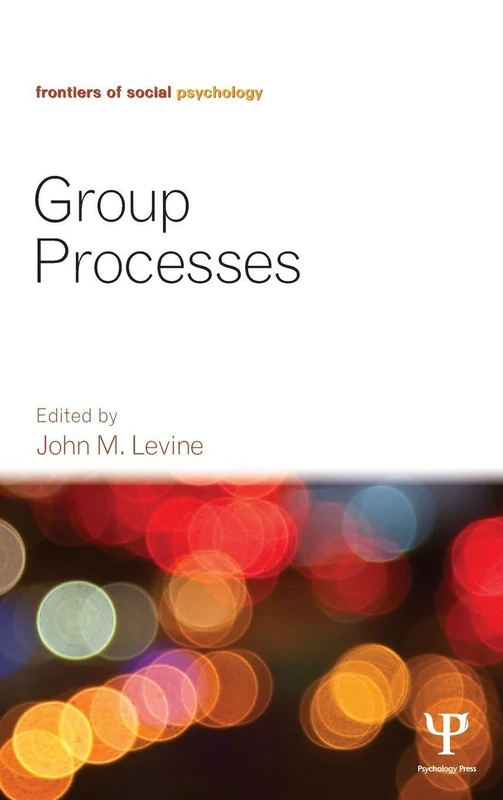 Group Processes (Frontiers of Social Psychology)