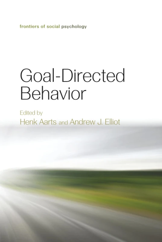 Routledge Goal-Directed Behavior - Social Psychology Book