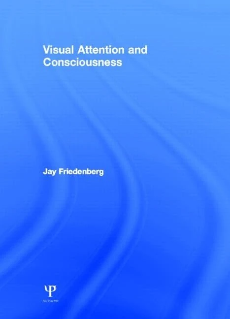 Routledge Visual Attention and Consciousness - Psychology Book
