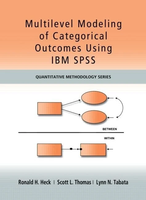 Routledge Multilevel Modeling of Categorical Outcomes SPSS