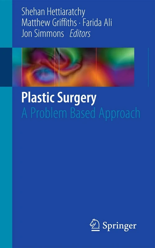 Plastic Surgery: A Problem Based Approach
