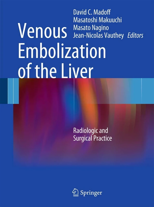 Springer - Venous Embolization of the Liver Textbook