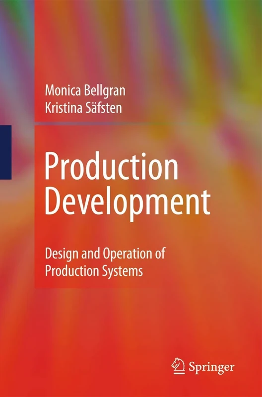 Production Development: Design and Operation of Production Systems