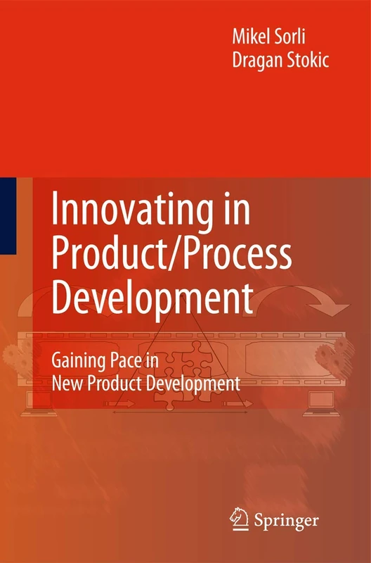 Innovating in Product/Process Development: Gaining Pace in New Product Development