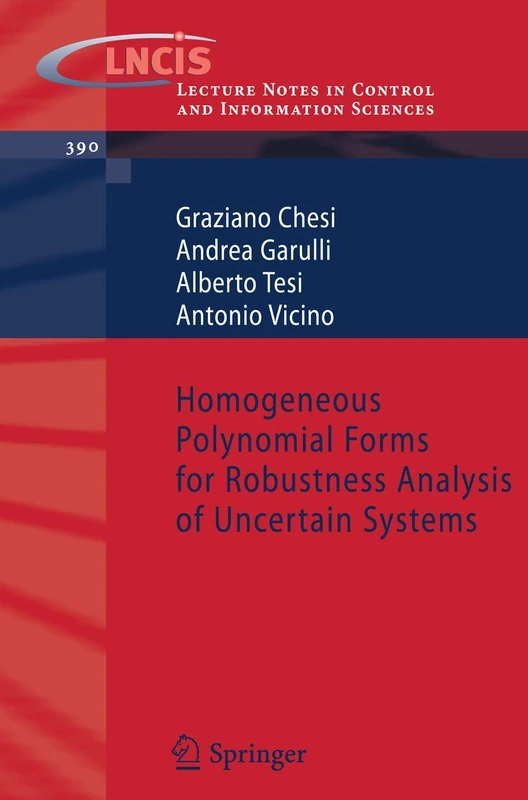 Homogeneous Polynomial Forms for Robustness Analysis of Uncertain Systems: 390 (Lecture Notes in Control and Information Sciences, 390) - Image 1