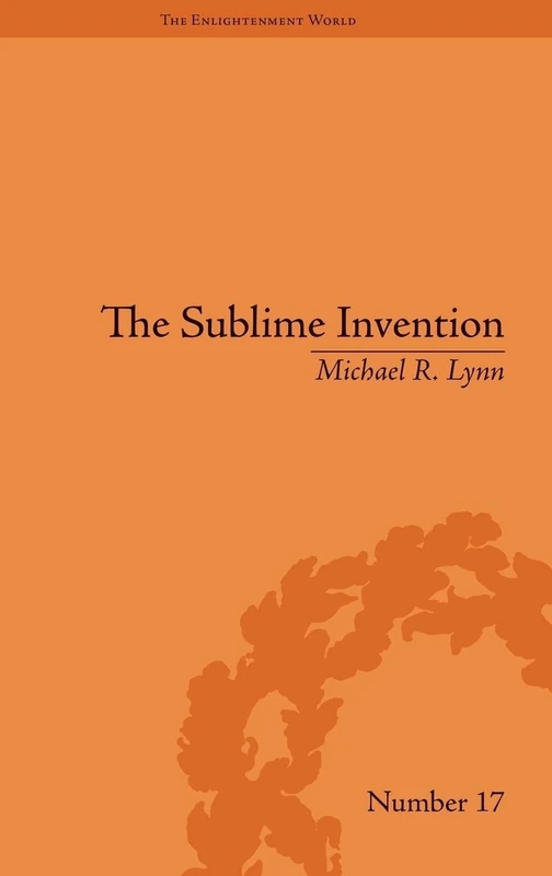The Sublime Invention: Ballooning in Europe, 1783–1820 (The Enlightenment World) - Image 1