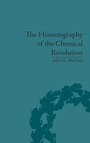 Routledge - The Historiography of the Chemical Revolution