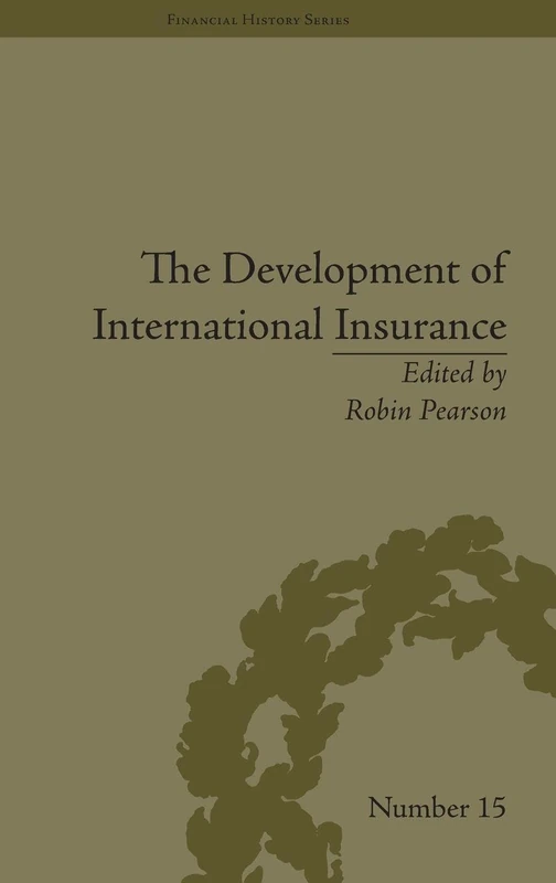 Routledge - The Development of International Insurance Book