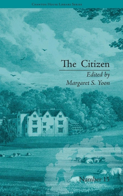 The Citizen: by Ann Gomersall (Chawton House Library: Women's Novels)