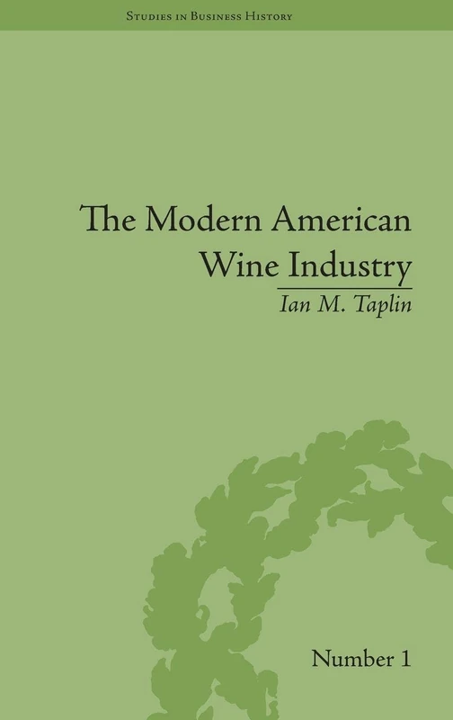 Routledge - Modern American Wine Industry in North Carolina