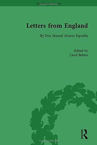 Letters from England: by Don Manuel Alvarez Espriella (The Pickering Masters)