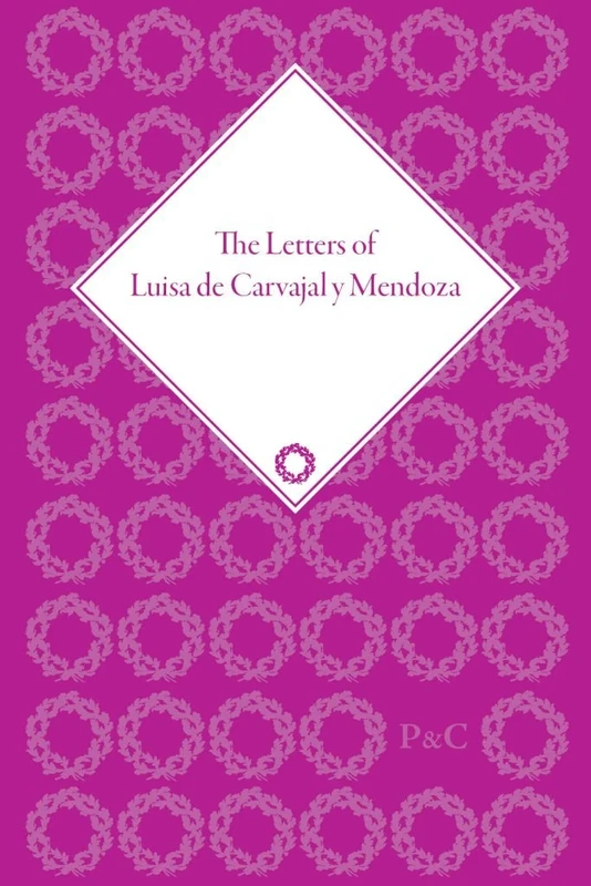 The Letters of Luisa de Carvajal y Mendoza - Image 1