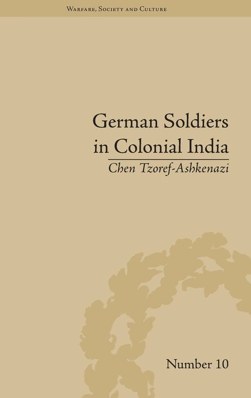 Routledge - German Soldiers in Colonial India History Book
