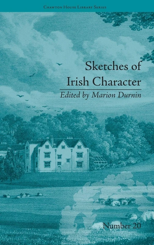 Sketches of Irish Character: by Mrs S C Hall (Chawton House Library: Women's Novels) - Image 1