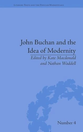 Routledge - John Buchan and the Idea of Modernity Book
