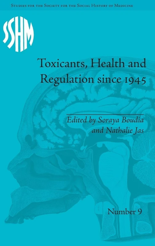 Routledge - Toxicants, Health and Regulation since 1945