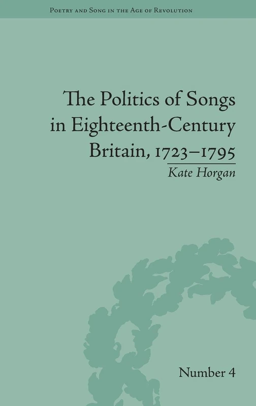 Routledge - The Politics of Songs in 18th-Century Britain