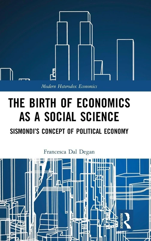 Routledge - The Birth of Economics as a Social Science Book
