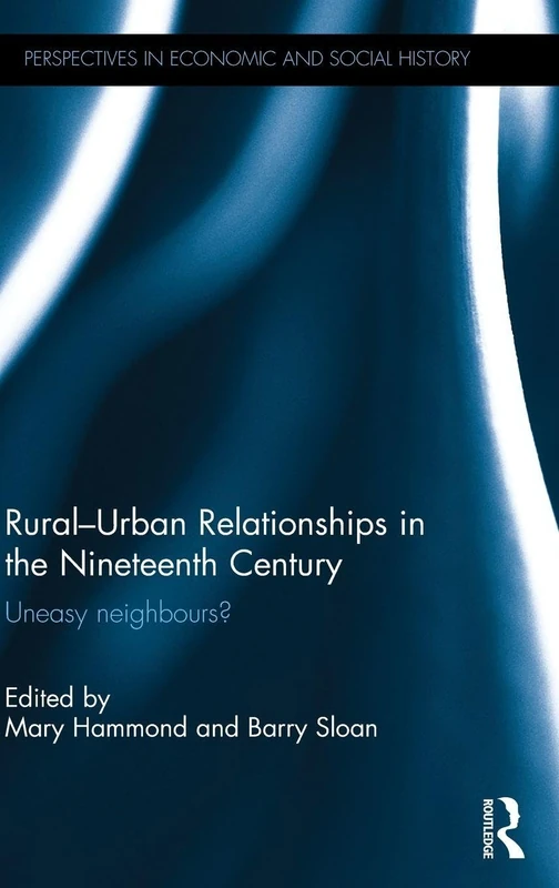 Routledge - Rural-Urban Relationships in the 19th Century