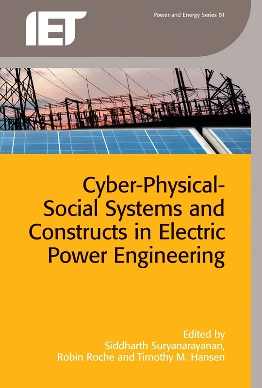 Cyber-Physical-Social Systems and Constructs in Electric Power Engineering (Energy Engineering)