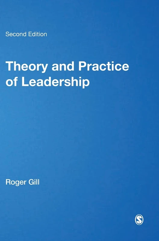 Theory and Practice of Leadership