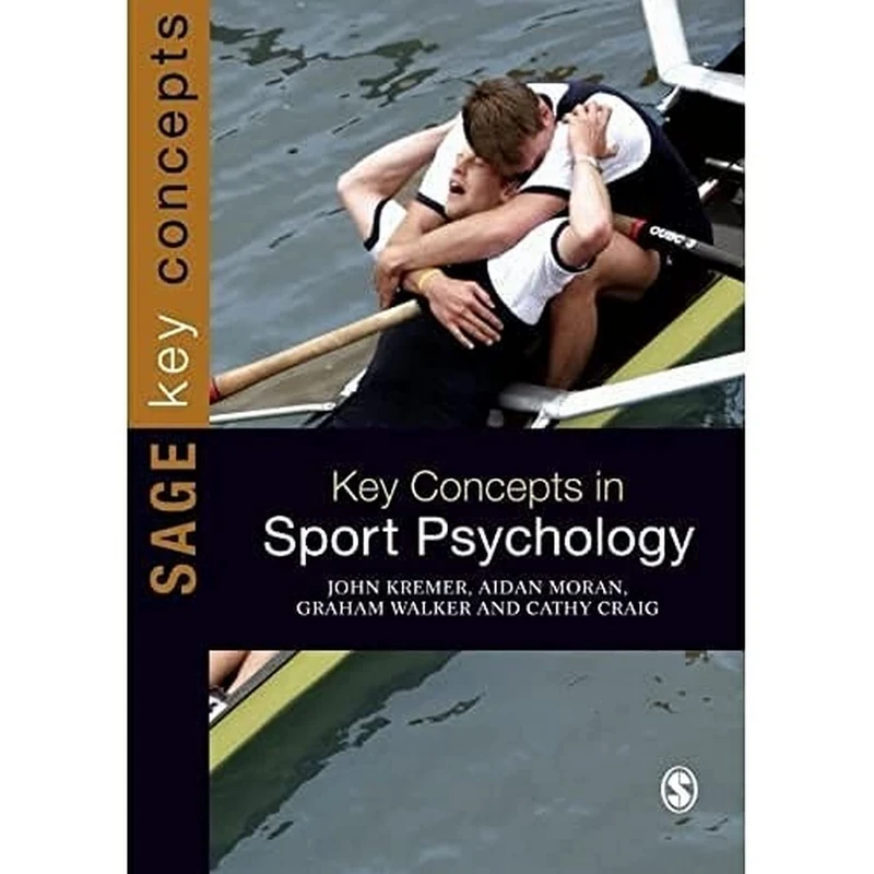 Key Concepts in Sport Psychology (SAGE Key Concepts series)