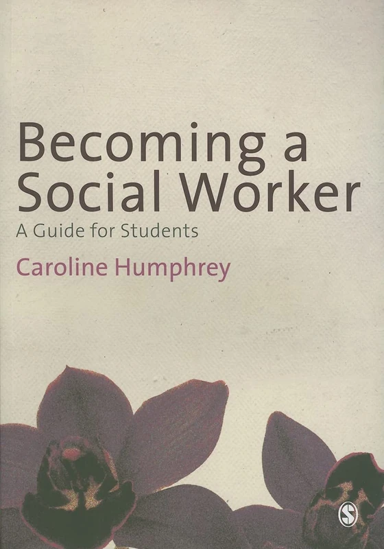 Becoming a Social Worker: A Guide For Students