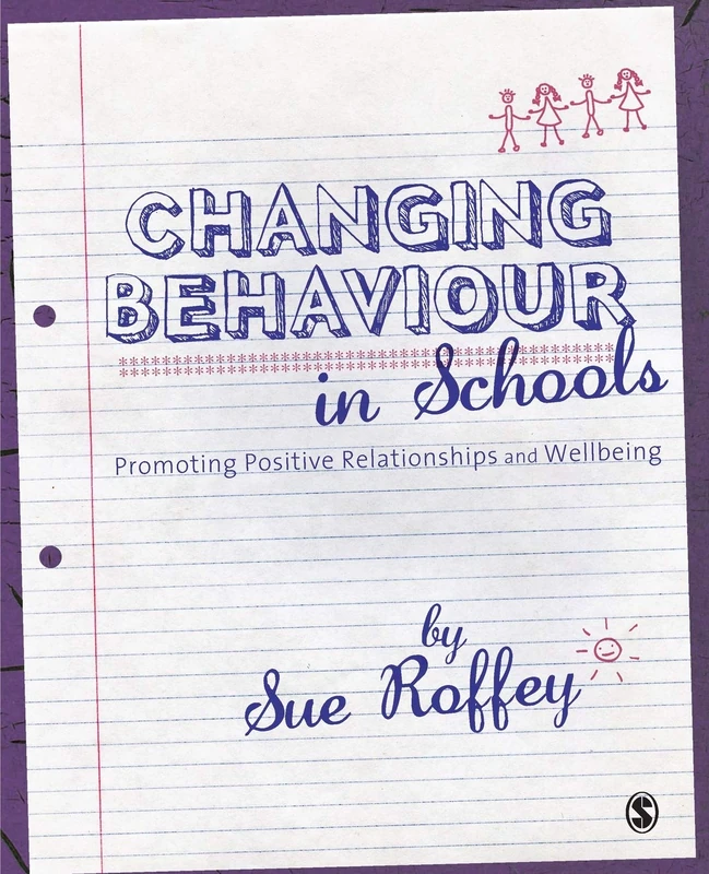 Changing Behaviour in Schools: Promoting Positive Relationships and Wellbeing - Image 1