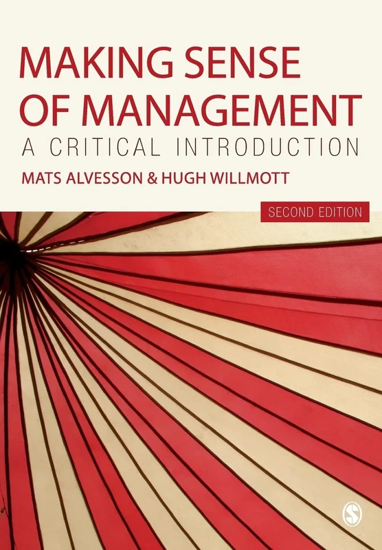 Making Sense of Management: A Critical Introduction
