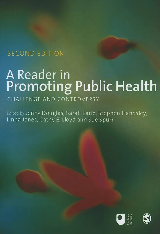A Reader in Promoting Public Health (Published in association with The Open University)