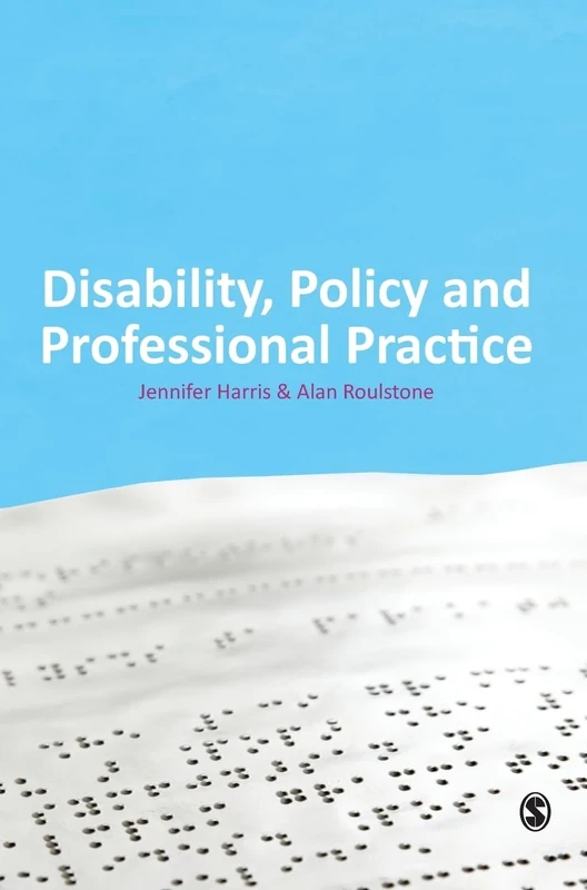 Disability, Policy and Professional Practice